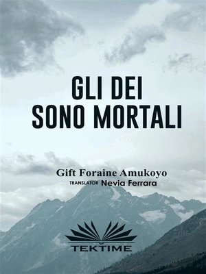cover image of Gli Dei Sono Mortali